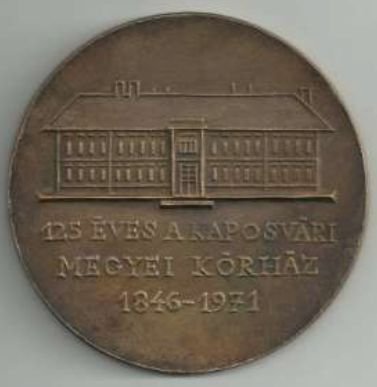 125 éves a Kaposvári Megyei Kórház (1846-1971)